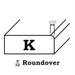 Outside Profile K five thirty seconds roundover